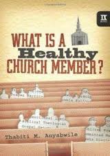 What is a Healthy Church Member?