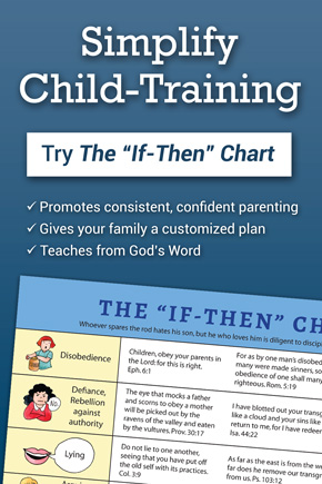 Simplify Child Training - Try the If-Then Chart