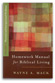 Homework Manual for Biblical Living (Vol. 1)