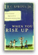 When You Rise Up