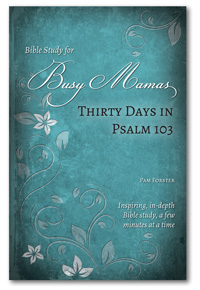Thirty Days in Psalm 103