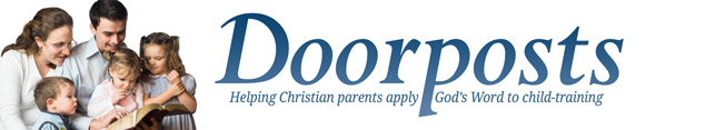 Doorposts - Bible-based parenting and character training materials